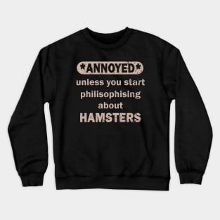 Pet Meditation Saying Children's Hamster Crewneck Sweatshirt